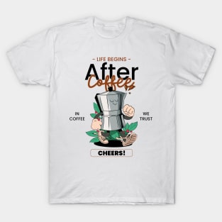 Life Begins After Coffee T-Shirt